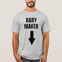 Babymacher T-Shirt
