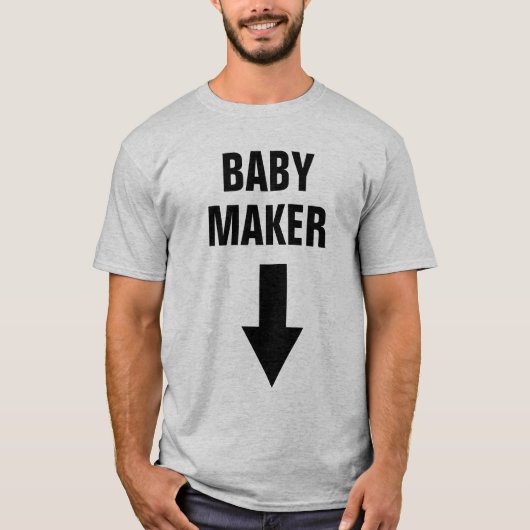 Babymacher T-Shirt (Vorderseite)