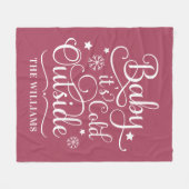 Baby's Cold Outdoor Berry Script Familie Urlaub Fleecedecke (Vorderseite (Horizontal))