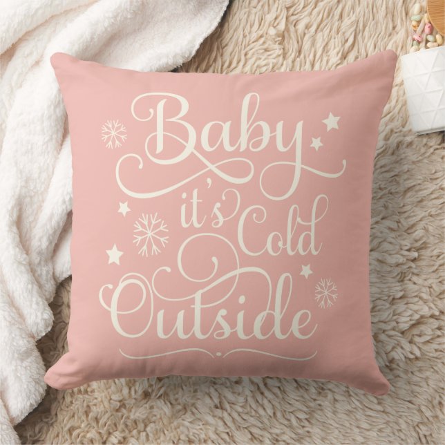 Baby's Cold Outdoor Blush Pink Script Urlaub Kissen (Decke)