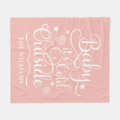 Baby's Cold Outdoor Blush Script Familienurlaub Fleecedecke (Vorderseite (Horizontal))