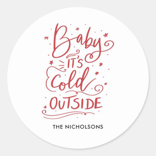 Baby's Cold Outdoor Chalkboard Red Script Runder Aufkleber (Vorderseite)
