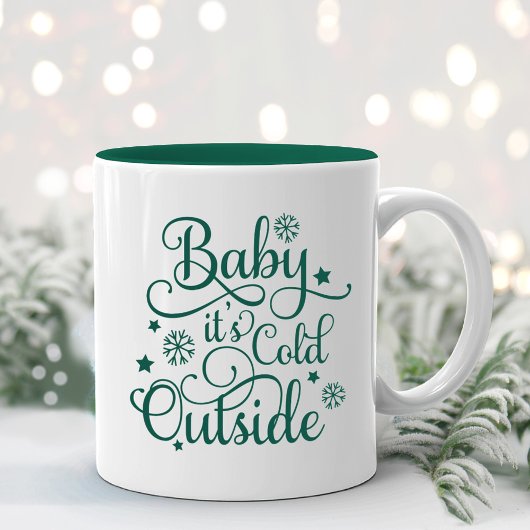 Baby's Cold Outdoor Evergreen Script Holiday Zweifarbige Tasse