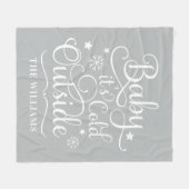 Baby's Cold Outdoor Gray Script Family Holiday Fleecedecke (Vorderseite (Horizontal))