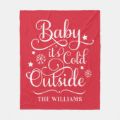 Baby's Cold Outdoor Red Script Familie Urlaub Fleecedecke (Vorderseite)