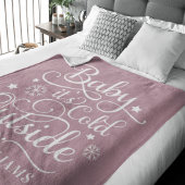 Baby's Cold Outdoor Rose Script Family Holiday Fleecedecke