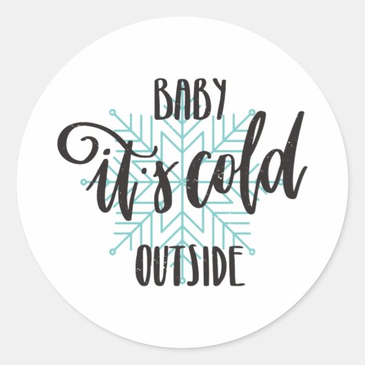 Baby's Cold Outdoor Snowflake - Moderne Schrift Runder Aufkleber (Vorderseite)