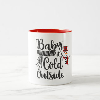 Baby's Cold Outdoor Snowman Tasse