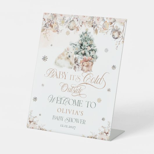 Baby's Cold Outside Bear Baby Dusche Willkommen Sockelschild (Vorderseite)