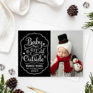 Baby's Cold Outside Black Script Foto Feiertagskarte
