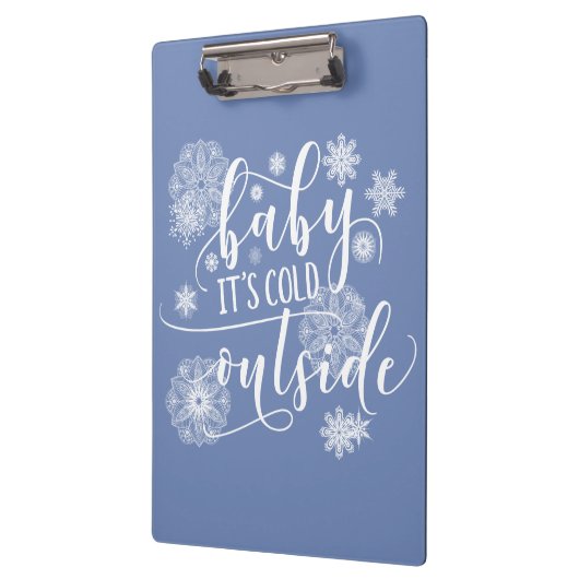 Baby's Cold Outside Christmas Klemmbrett (Links)