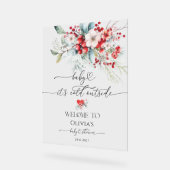 Baby's Cold Outside Floral Baby Dusche Willkommen Acrylschild (Winkel)