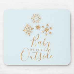 Baby's Cold Outside Gold Schneeflocken auf Blue Mousepad
