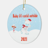 Baby's Covid Outside Polar Bär 2021 Keramik Ornament (Links)