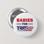 Babys für Trump Button (Vorne & Hinten)