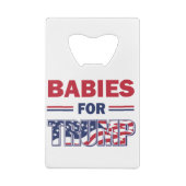 Babys für Trump Geldbeutel Flaschenöffner (Rückseite)