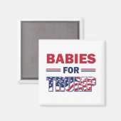 Babys für Trump Magnet (Vorderseite/Rückseite)