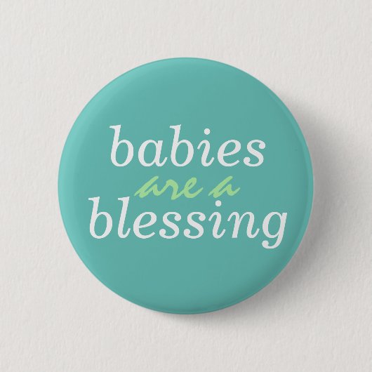 Babys sind ein Segen Button (Vorderseite)