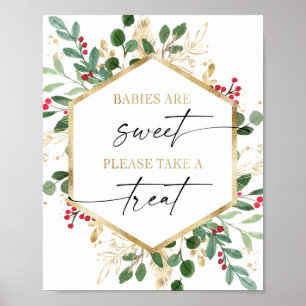 Babys sind süß, bitte nehmen Sie ein Leckerei-Favo Poster