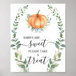 Babys sind süß Bitte nehmen Sie eine Leckerei fall Poster