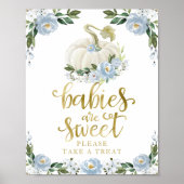 Babys sind süß Bitte nehmen Sie eine Leckerei Unte Poster (Vorne)