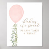 Babys sind süß Nehmen Sie eine Leckerei Balloon Ba Poster (Vorne)