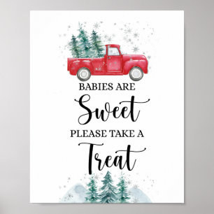 Babys sind süß Nehmen Sie eine Leckerei Red Truck Poster