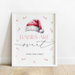 Babys sind süß Nehmen Sie eine Leckerei Weihnachte Poster<br><div class="desc">Babys sind süß nehmen eine Leckerei Weihnachtspost Weihnachtsmann. Matching-Elemente verfügbar.</div>