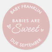 Babys sind süße Babydusche Gastgeschenk Runder Aufkleber (Vorderseite)