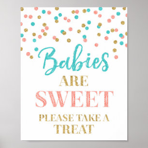 Babys sind Sweet Sign Gold Aquamarin Coral Confett Poster