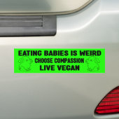Babys zu essen ist seltsam, Veganer Aktivismus, Autoaufkleber (Auf Auto)