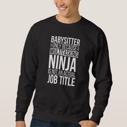 Babysitter Appreciation Funny Babysitting Premium Sweatshirt (Vorderseite)