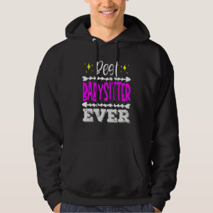 Babysitter Best Ever Kinderbetreuer Hoodie