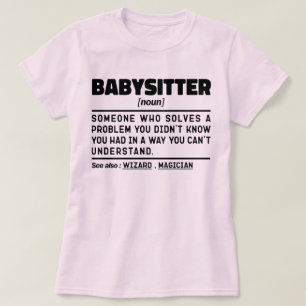 Babysitter Noun Definition Tagesbetreuer Geburtsta T-Shirt