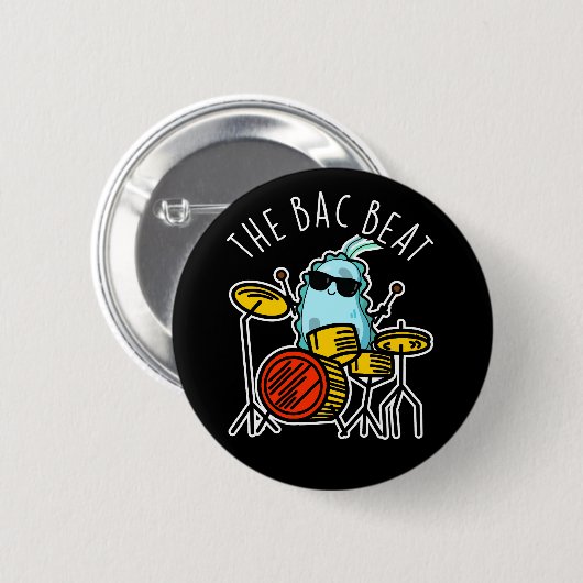 Bac Beat Funny Drummer Bacteria Pun Dark BG Button (Vorne & Hinten)