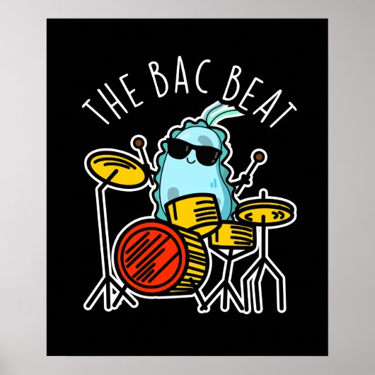 Bac Beat Funny Drummer Bacteria Pun Dark BG Poster (Vorne)