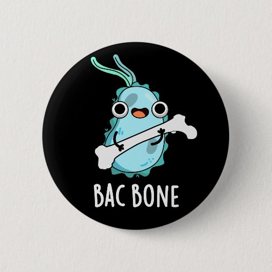 Bac Bone Funny Bacteria Pub Dark BG Button (Vorderseite)
