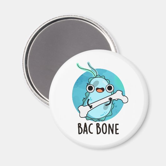 Bac Bone Funny Bacteria Pub Magnet (Vorderseite/Rückseite)
