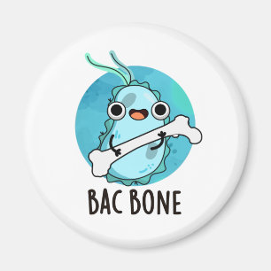 Bac Bone Funny Bacteria Pub Magnet