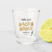 Bach & Boozy Bachelorette Wochenende Schnapsglas (Vorderseite)