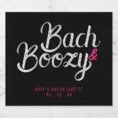 Bach & Boozy Black & Pink Junggeselinnen-Abschied Schaumweinetikett (Einzelnes Label)