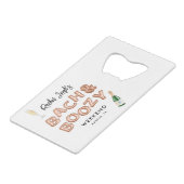 Bach & Boozy Rose Gold Bachelorette Wochenende Geldbeutel Flaschenöffner (Vorderseite Schrägansicht)