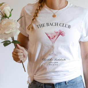 Bach Club Pink Martini Bachelorette Girls Tour T-Shirt