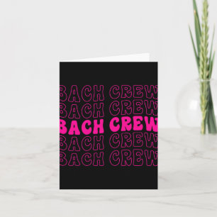 Bach Crew Bride Squad Brautparty Bachelorette Ma Karte