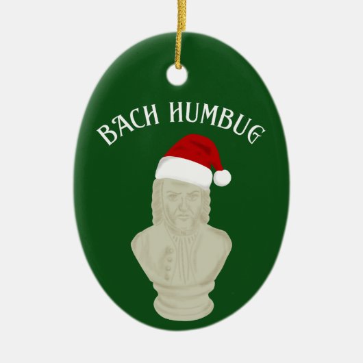 Bach Humbug Funny Classic Music Themed Keramik Ornament (Vorne)
