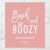 Bach- und Boozy-Junggeselinnen-Abschied-Favoriten Weinetikett (Einzelnes Label)