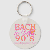 Bach zu den 90er Jahren - Retro-Junggeselinnen-Abs Schlüsselanhänger (Vorderseite)