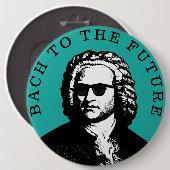 Bach zur Zukunft Button (Vorne & Hinten)