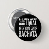 Bachata Dancing Latin Lover Dancers Fun Men Dance Button (Vorne & Hinten)