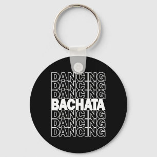 Bachata tanzende Typografie Grafik für Salsa Latin Schlüsselanhänger